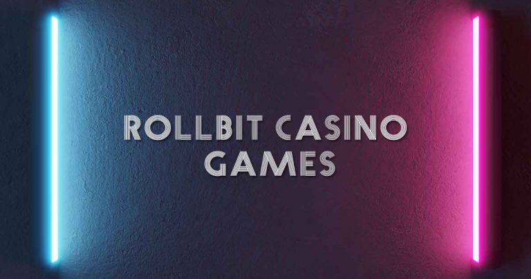 Rollbit Casino Games