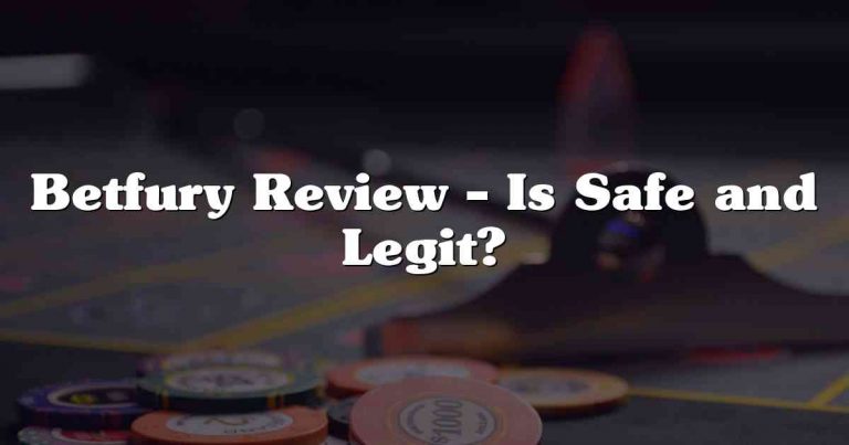 Betfury Review – Is Safe and Legit?