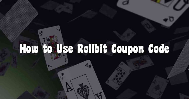 How to Use Rollbit Coupon Code