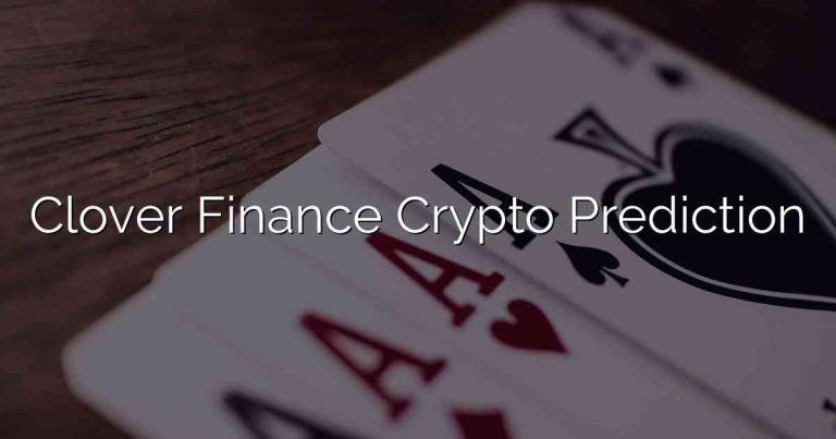 Clover Finance Crypto Prediction