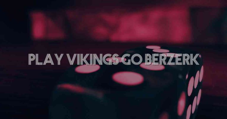 Play Vikings Go Berzerk
