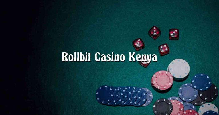 Rollbit Casino Kenya