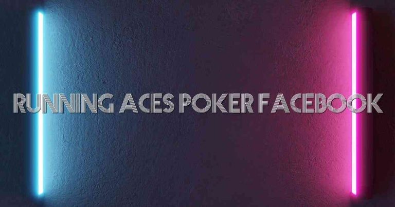 Running Aces Poker Facebook