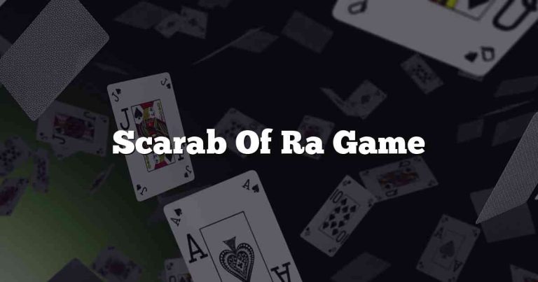 Scarab Of Ra Game