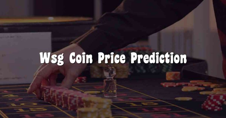 Wsg Coin Price Prediction