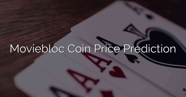 Moviebloc Coin Price Prediction