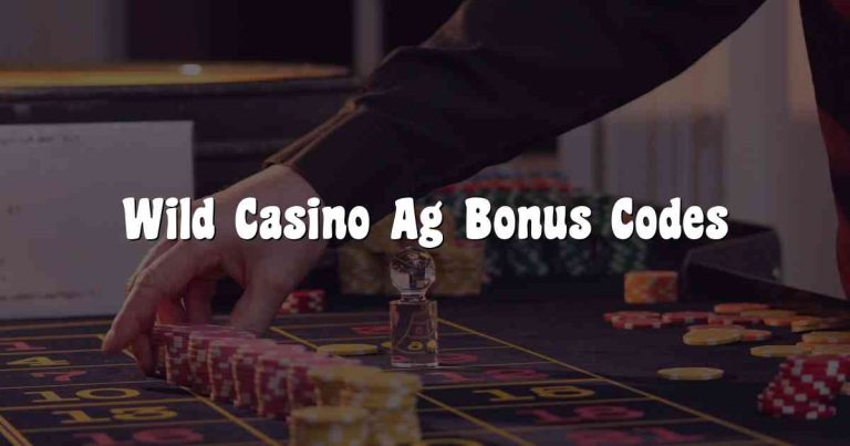 Wild Casino Ag Bonus Codes