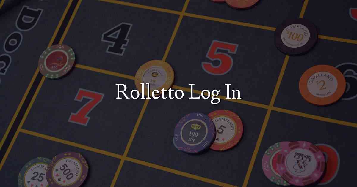 Rolletto Log In