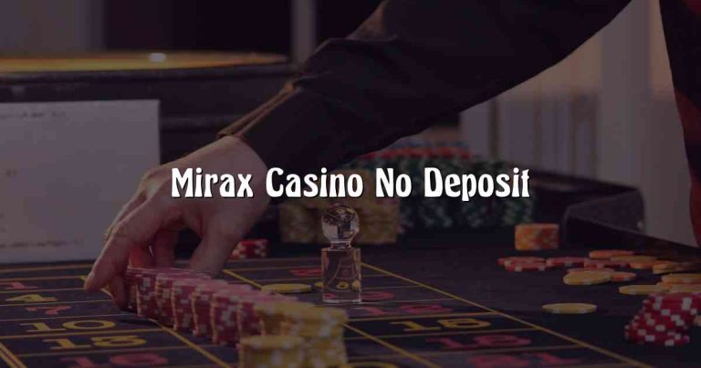 Mirax Casino No Deposit
